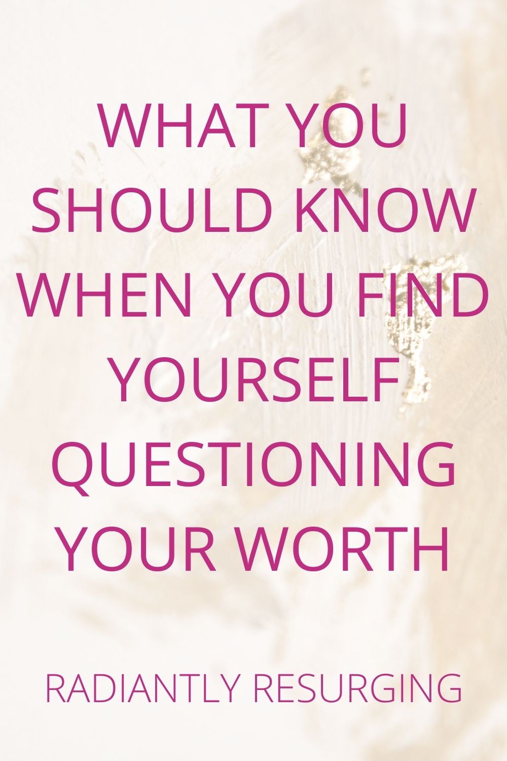 questioning your worth