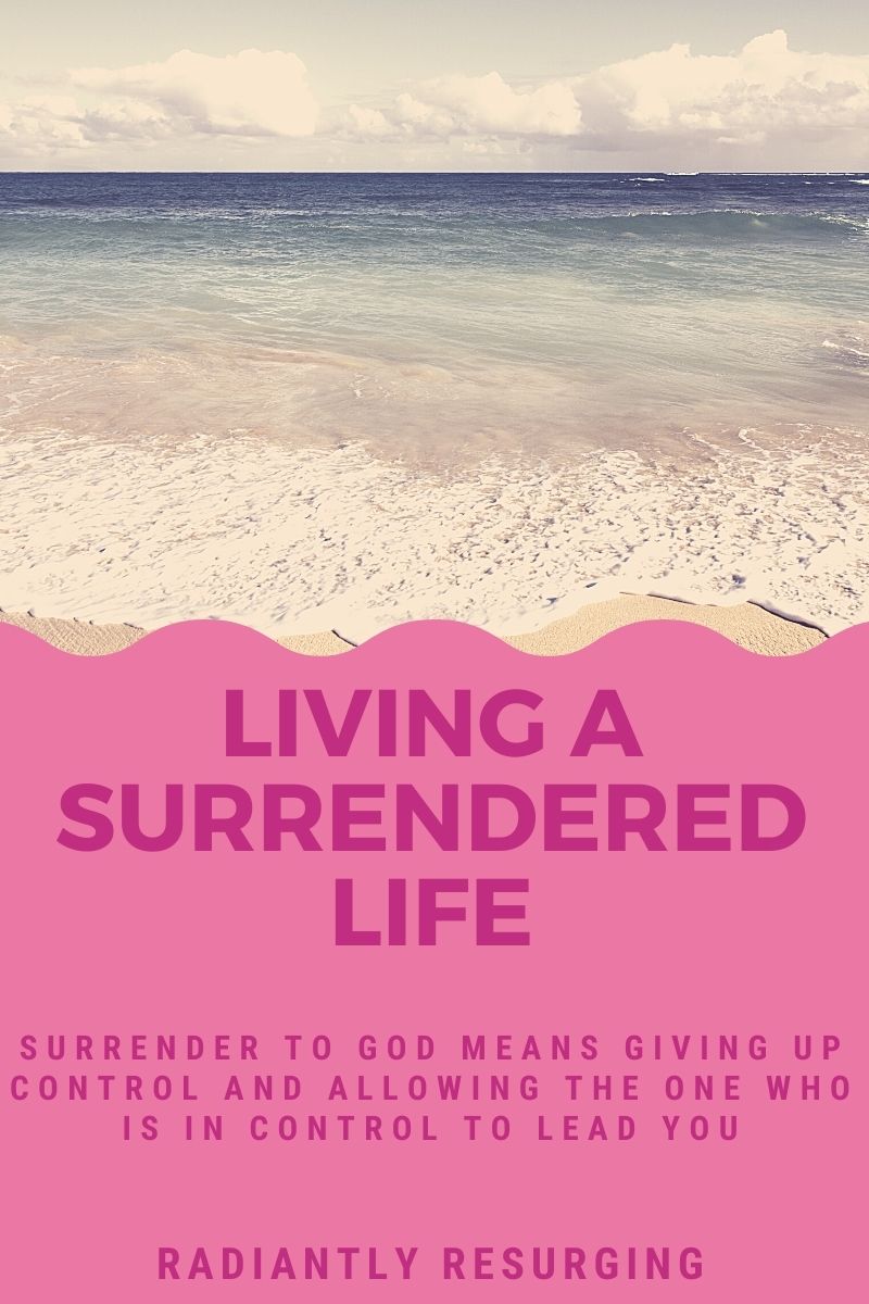 living a surrendered life