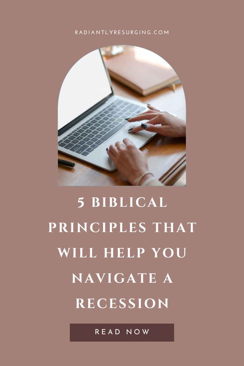 5 biblical principles that will help you navigate a recession
