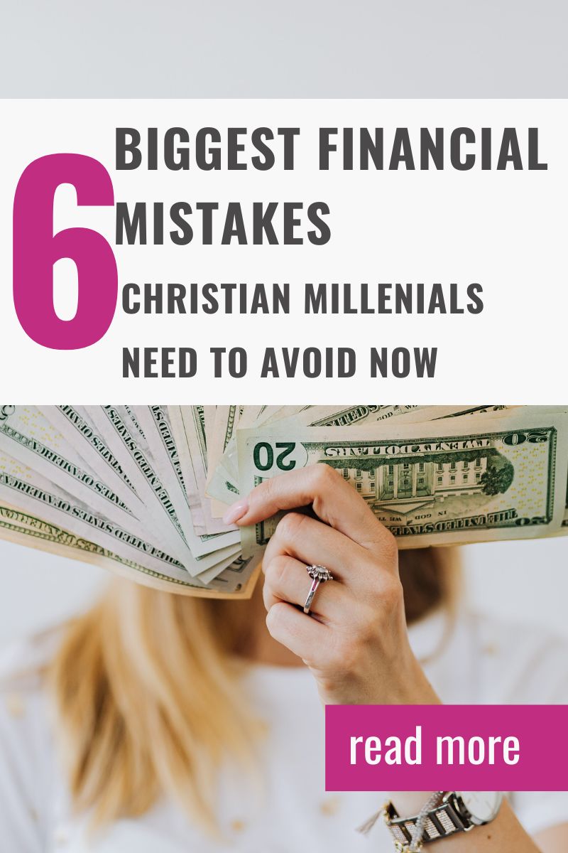 financial mistakes Christian millennials need to avoid now