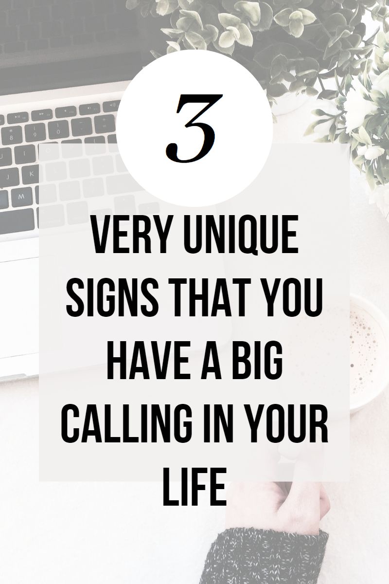 big calling in your life