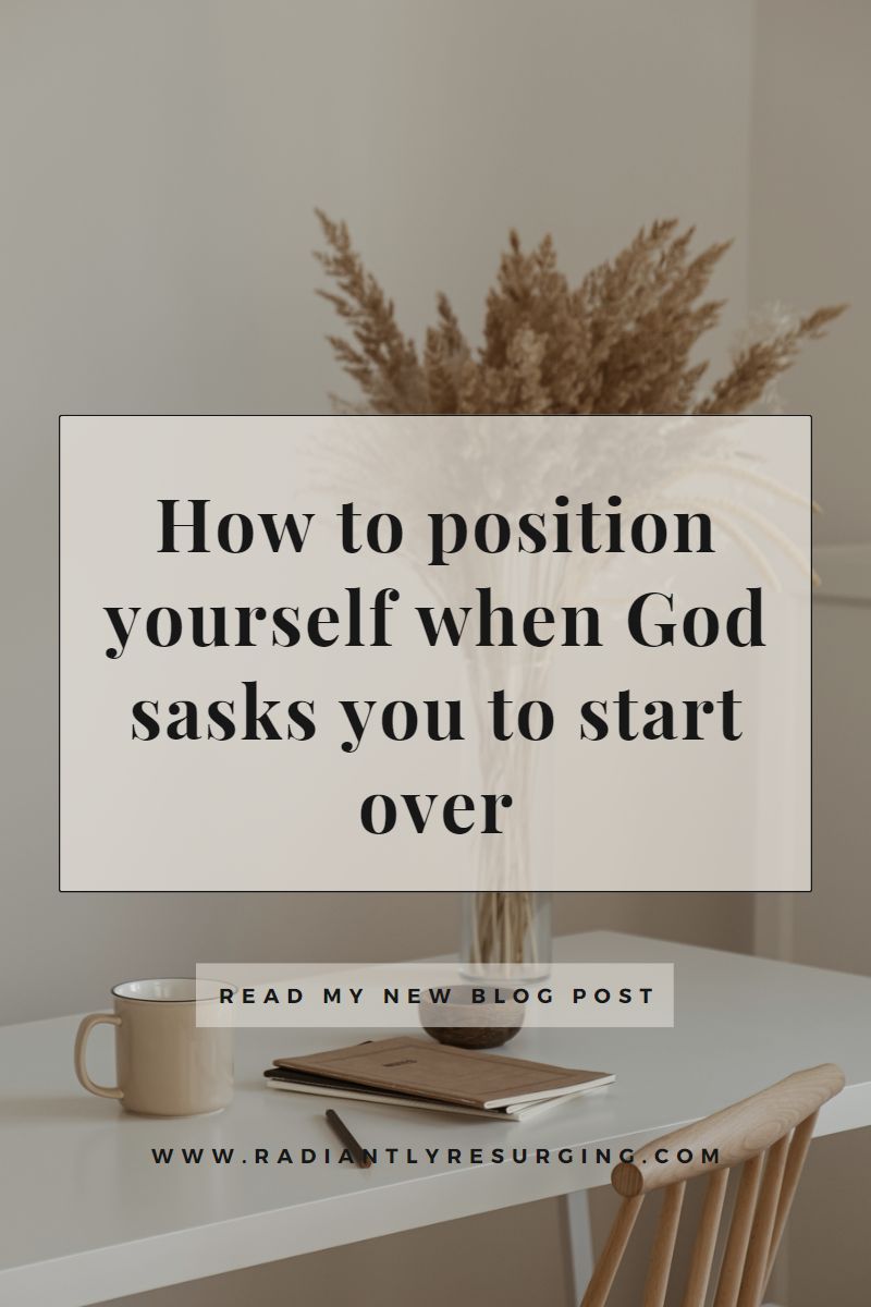 when God asks you to start over