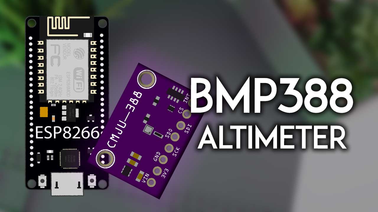 ESP8266 NodeMCU with BMP388 Barometric Altimeter Sensor Arduino IDE