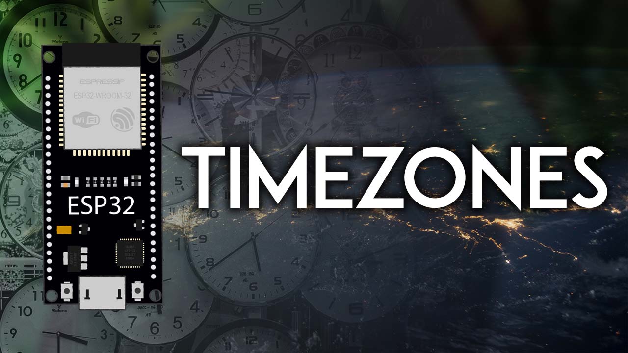ESP32 Timezones and Daylight Saving Time