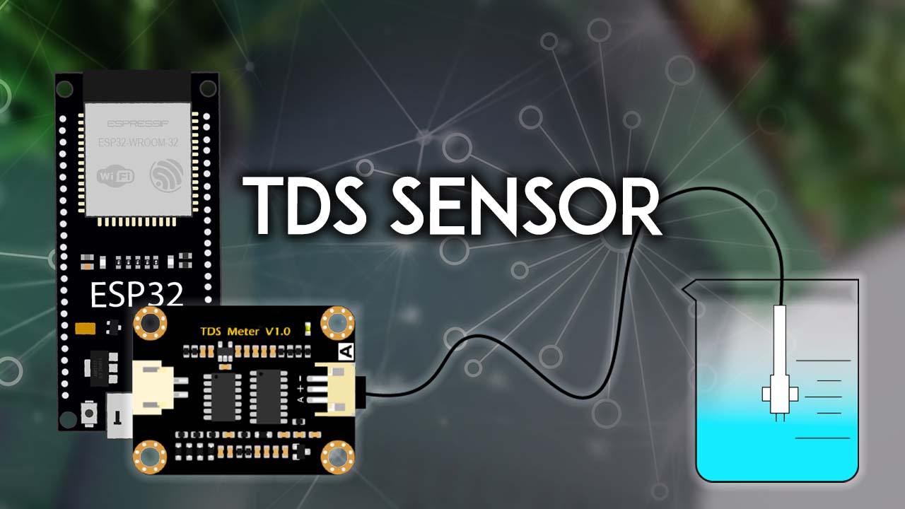 ESP32 with TDS Sensor Water Quality Sensor Arduino