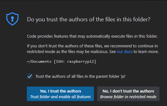 Trust authors of the Pi folder Vs Code remote connection with Raspberry Pi