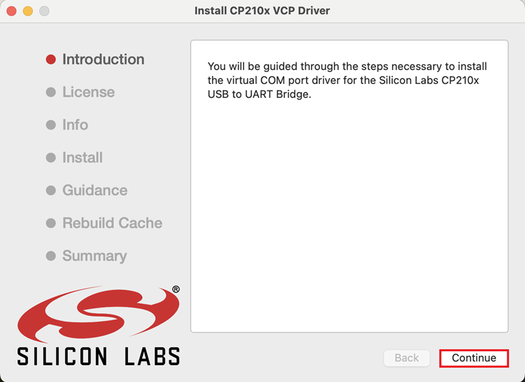 Continue with the CP210x USB to UART Bridge Drivers Installation on Mac OS X computer