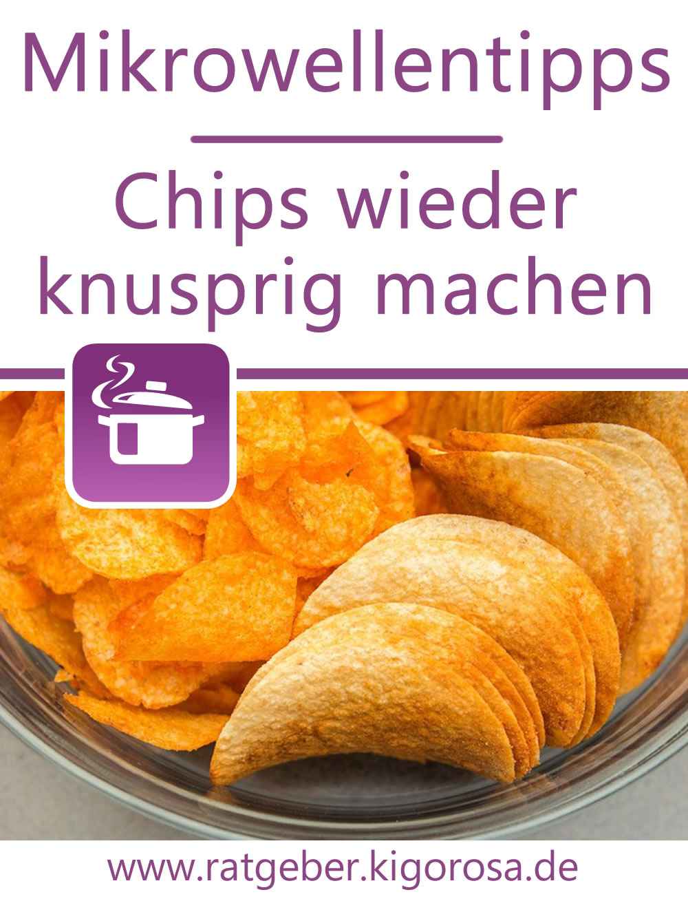 Chips Wieder Knusprig Machen In Der Mikrowelle