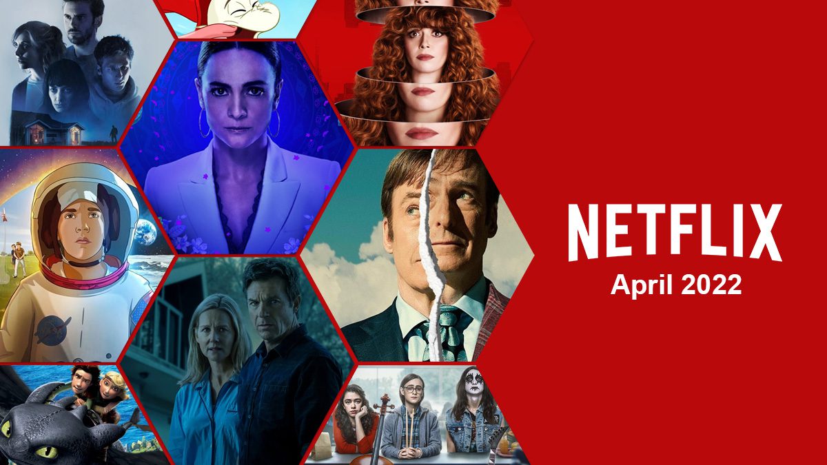 Ce qui arrive sur Netflix en avril 2022