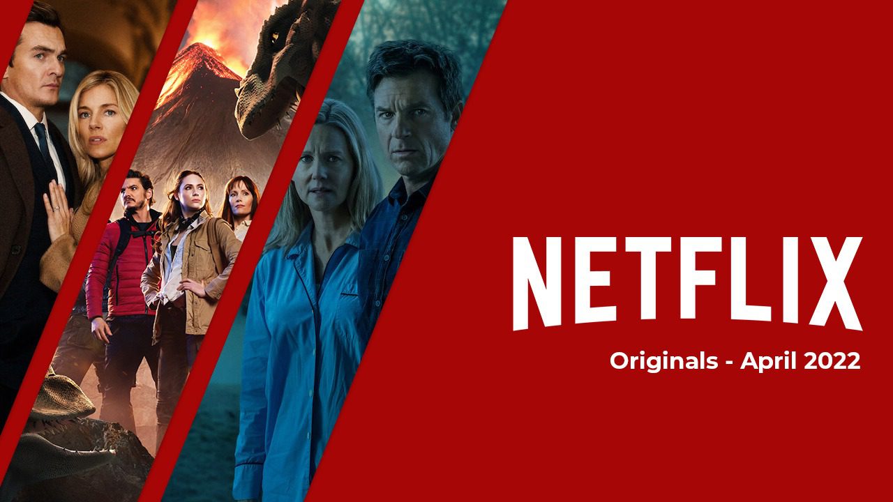 Netflix Originals arrive sur Netflix en avril 2022