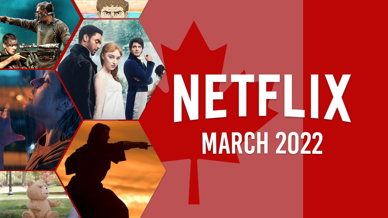 Quoi de neuf sur Netflix Canada en mars 2022