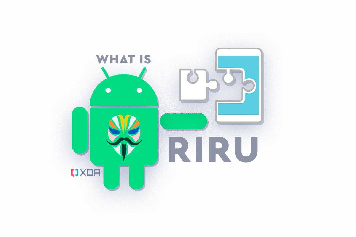 Qu'est-ce que Riru et que pouvez-vous en faire sur votre appareil Android ?  - Développeurs XDA