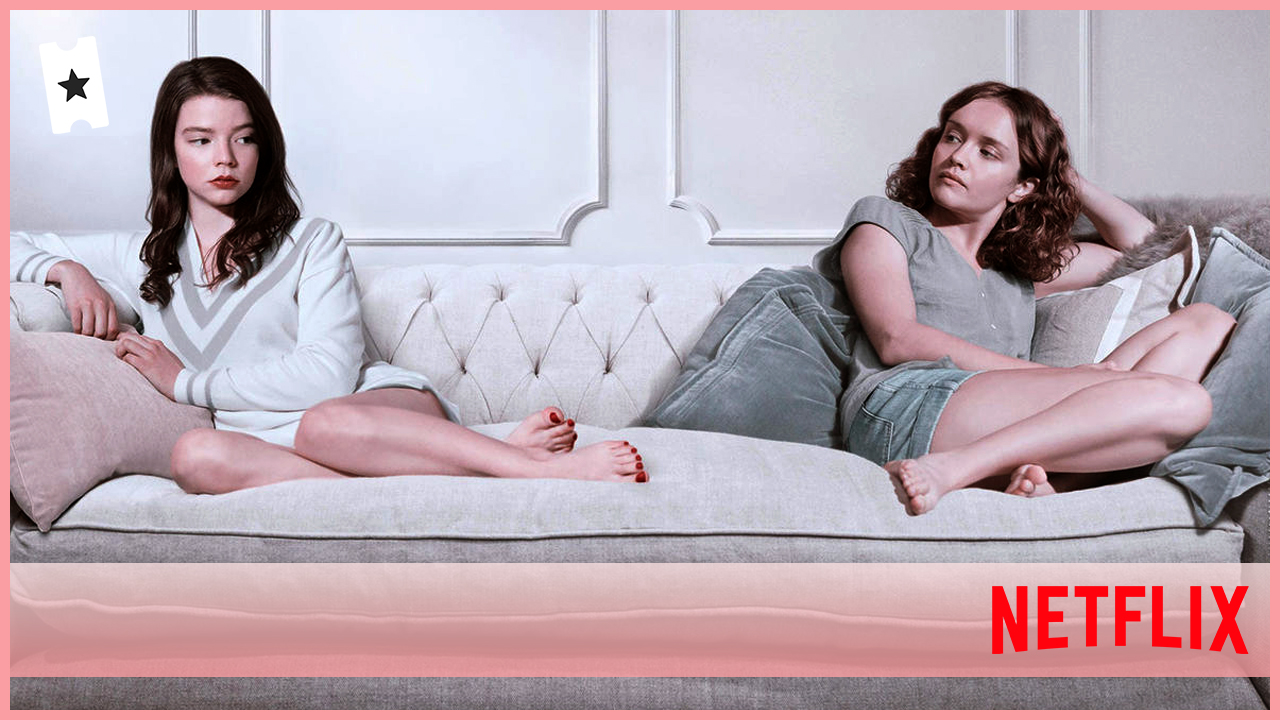Que regarder sur Netflix : Un film sinistre et très divertissant avec Anya Taylor-Joy comme protagoniste