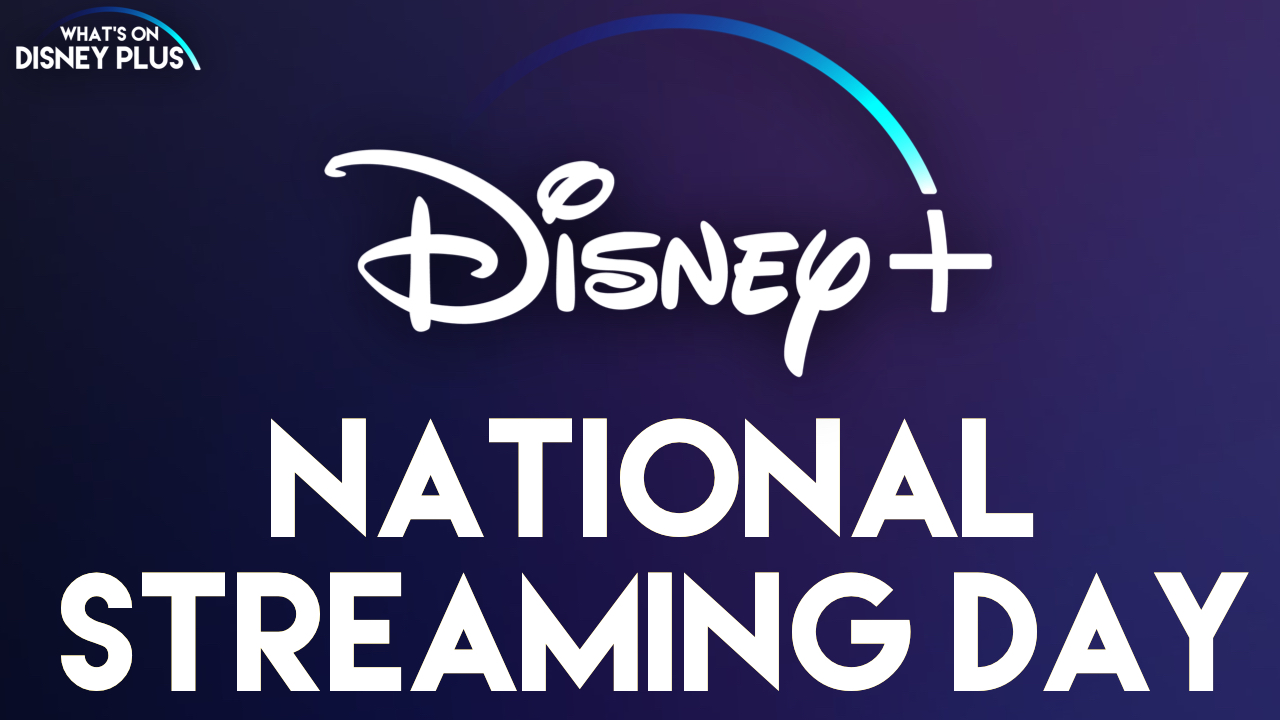 Disney +, ESPN + et Hulu célèbrent la Journée nationale du streaming avec de nouvelles annonces et des aperçus - What's On Disney Plus