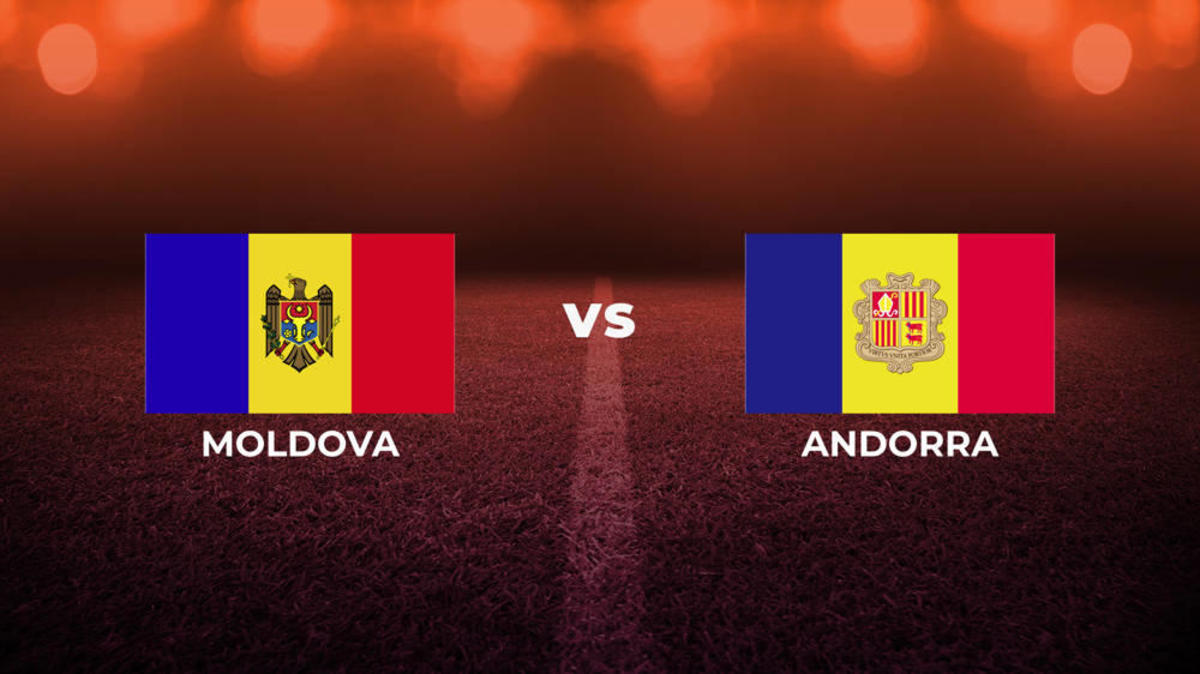 Comment regarder la Moldavie contre l'Andorre : diffusion en direct, chaîne de télévision, heure de début
