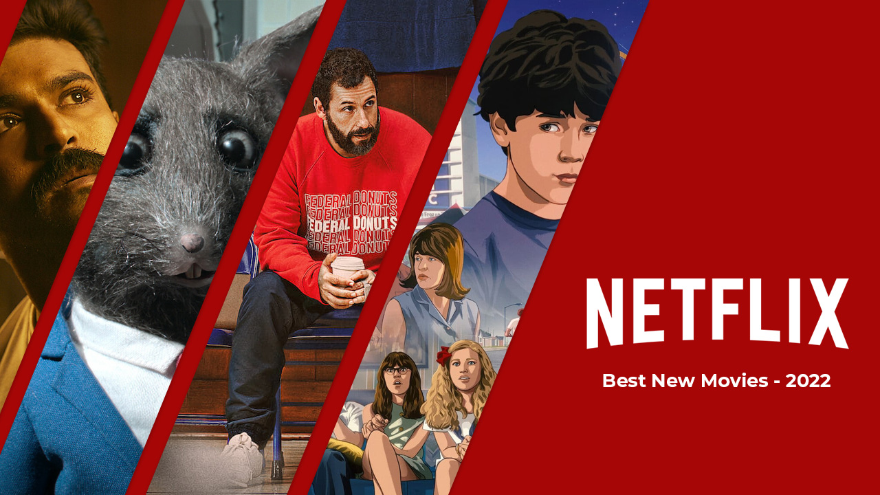 Les meilleurs nouveaux films Netflix de 2022 (jusqu'à présent)