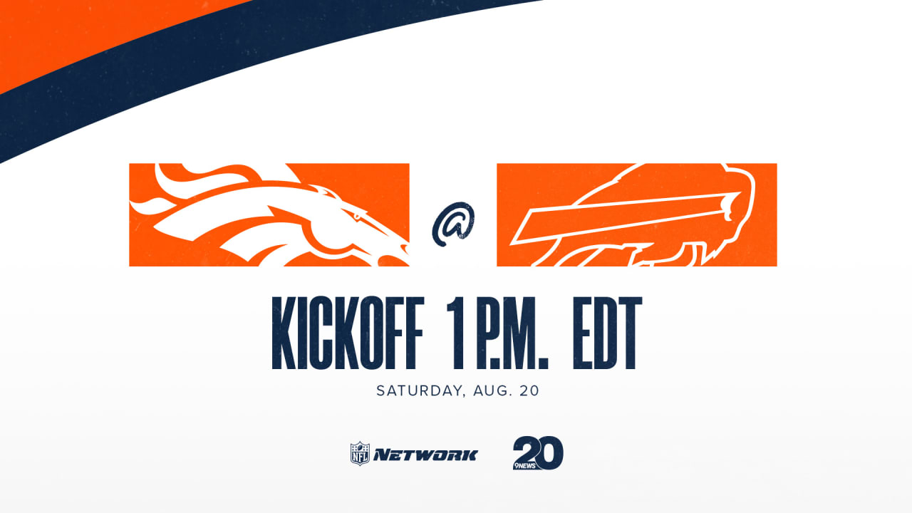 Denver Broncos à Buffalo Bills: comment regarder, écouter et diffuser en direct - DenverBroncos.com