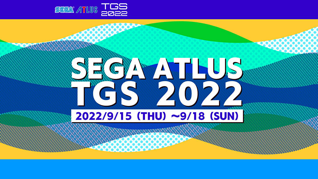 SEGA et Atlus ont annoncé la riche programmation présente au Tokyo Game Show 2022