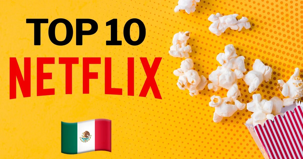 Les meilleures cassettes Netflix Mexique à regarder à tout moment - infobae