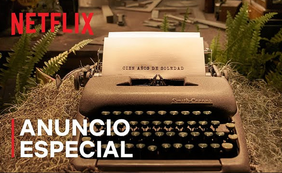 Netflix avance les détails de l'adaptation de Cent ans de solitude - TodoTV News