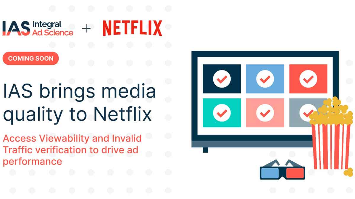 Netflix escoge a IAS para dotar de transparencia las campañas digitales de anuncios en su plataforma