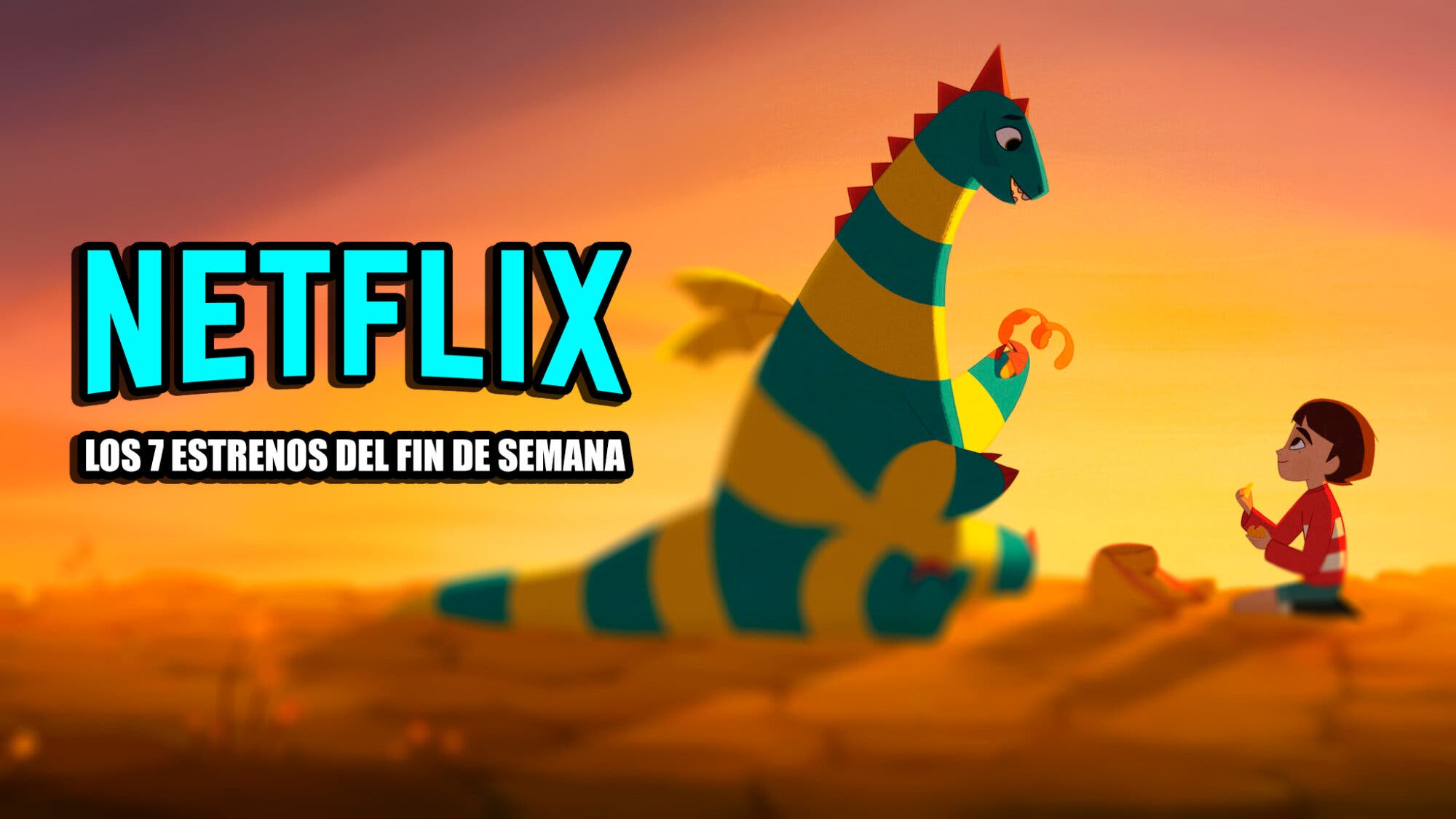 Les 7 premières de Netflix ce week-end (11-13 novembre 2022) et un film d'animation - Areajugones
