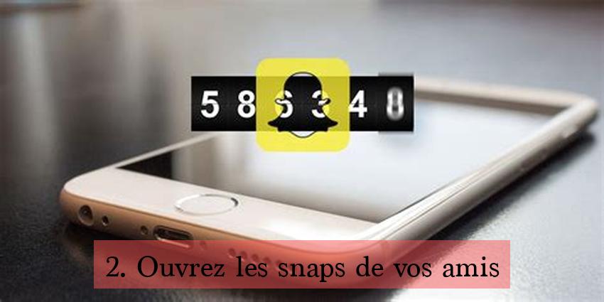 2. Ouvrez les snaps de vos amis