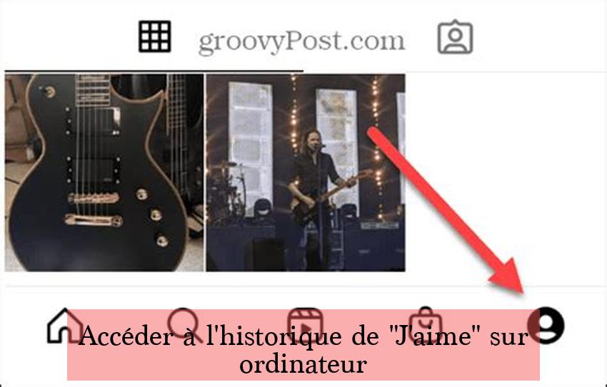 Accéder à l'historique de "J'aime" sur ordinateur