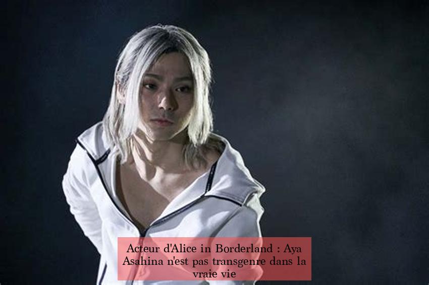 Acteur d'Alice in Borderland : Aya Asahina n'est pas transgenre dans la vraie vie