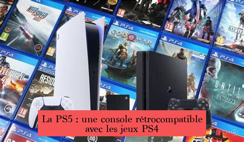 La PS5 : une console rétrocompatible avec les jeux PS4