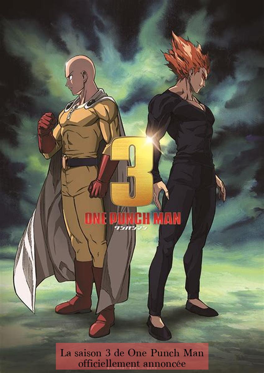 La saison 3 de One Punch Man officiellement annoncée
