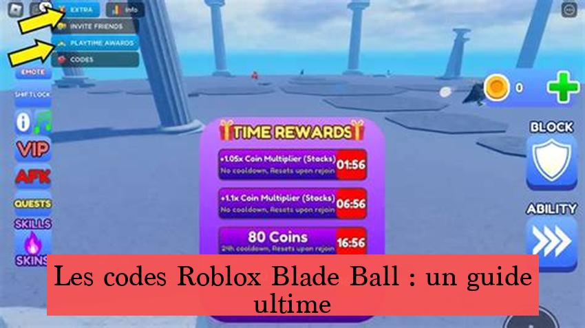 Les codes Roblox Blade Ball : un guide ultime