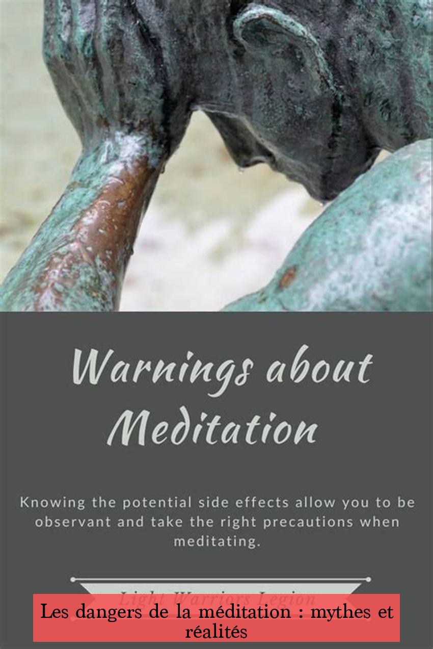 Les dangers de la méditation : mythes et réalités