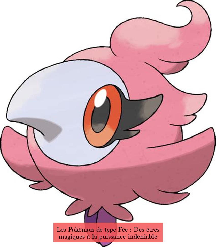 Les Pokémon de type Fée : Des êtres magiques à la puissance indéniable