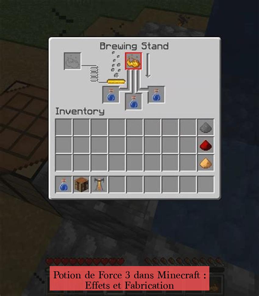 Potion de Force 3 dans Minecraft : Effets et Fabrication