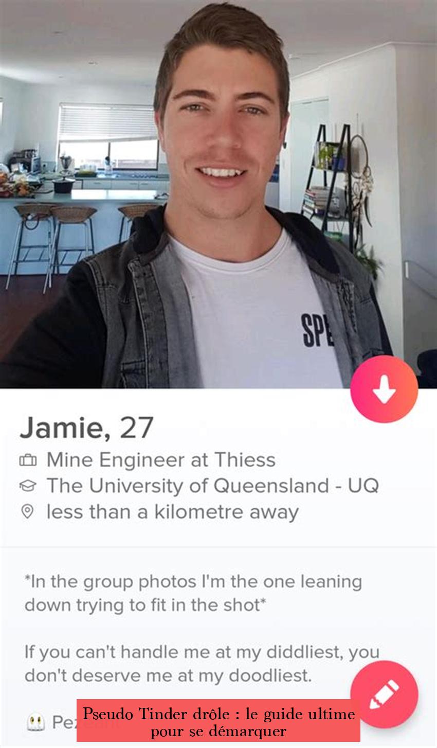 Pseudo Tinder drôle : le guide ultime pour se démarquer