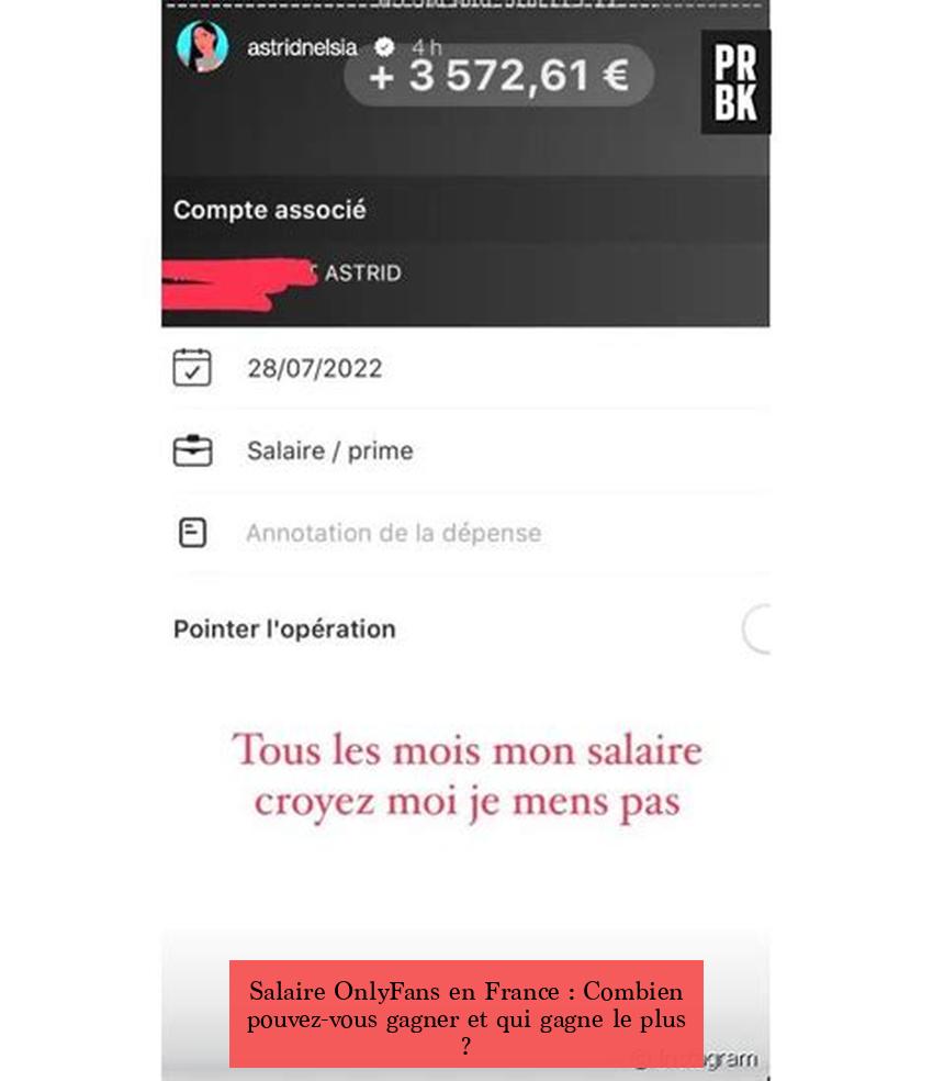Salaire OnlyFans en France : Combien pouvez-vous gagner et qui gagne le plus ?