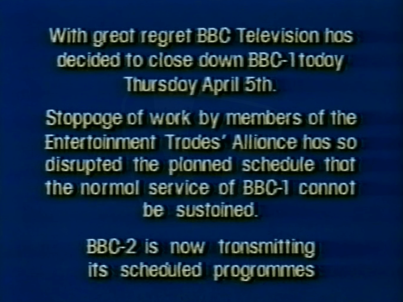 Bbc One Graphic Strike Blacks Out The Channel For A Day 5th April 1984 Rewind