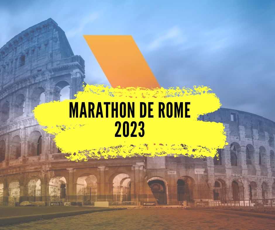 Marathon De Rome 2023 Date Prix Parcours Et Inscription