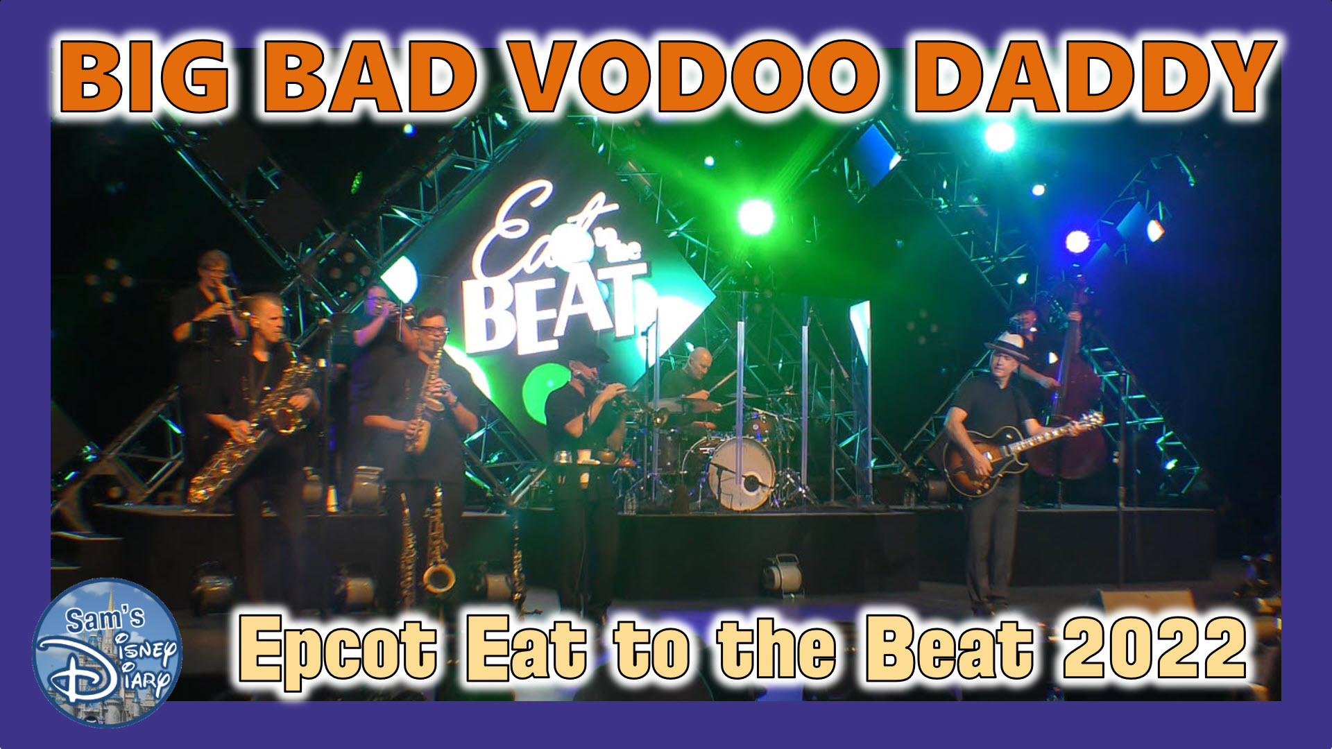 Big Bad Voodoo Daddy Epcot Eat To The Beat Concert Series Food And Wine Festival 2022 Sam S Disney Diary Epcot Festival Of The Arts 2022 Miss Carol