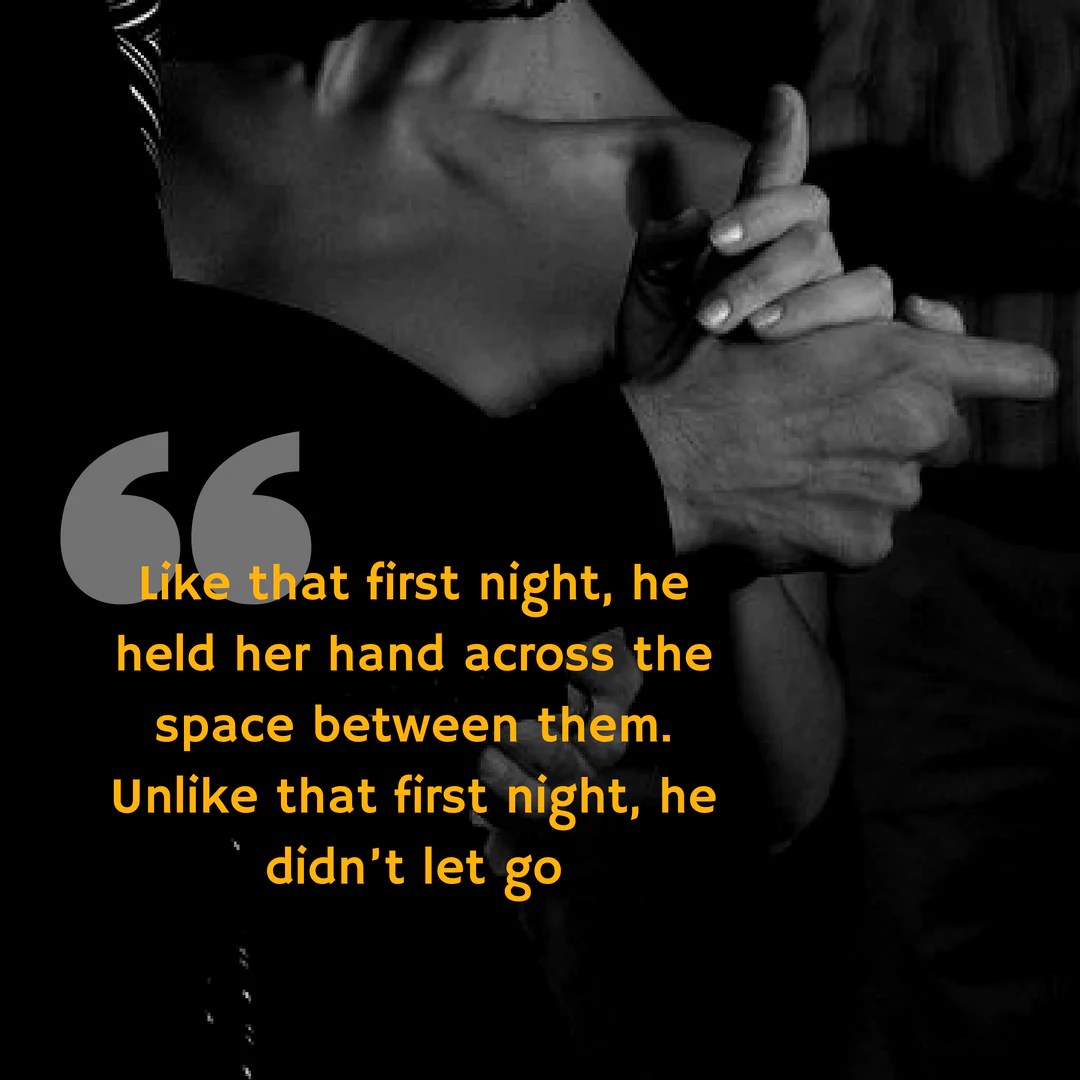 Like that first night he held her hand
