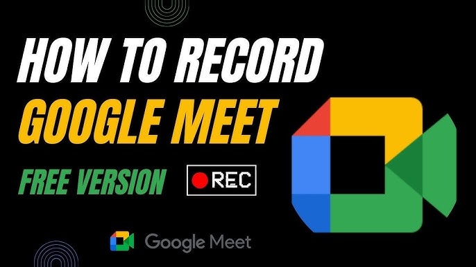 How to Record Google Meet