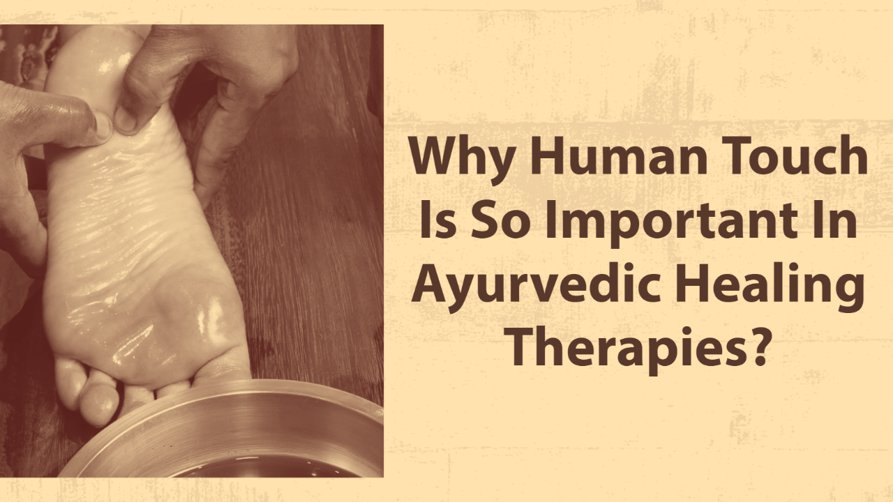 ayurveda doctor touch importance 1