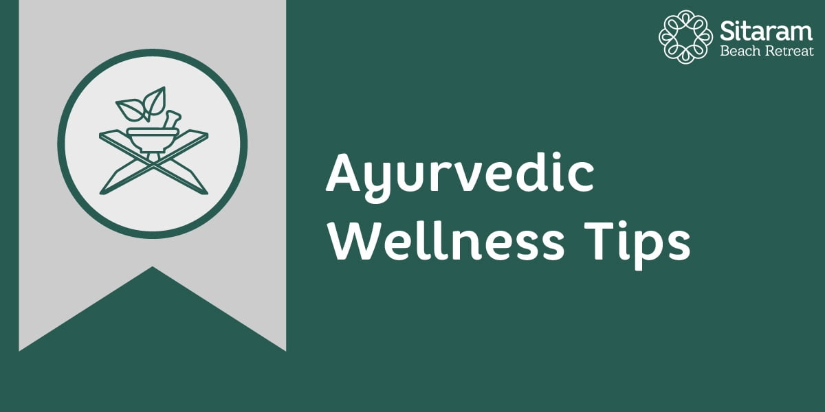Wellness Tips In Ayurveda 1 ayurvedic wellness