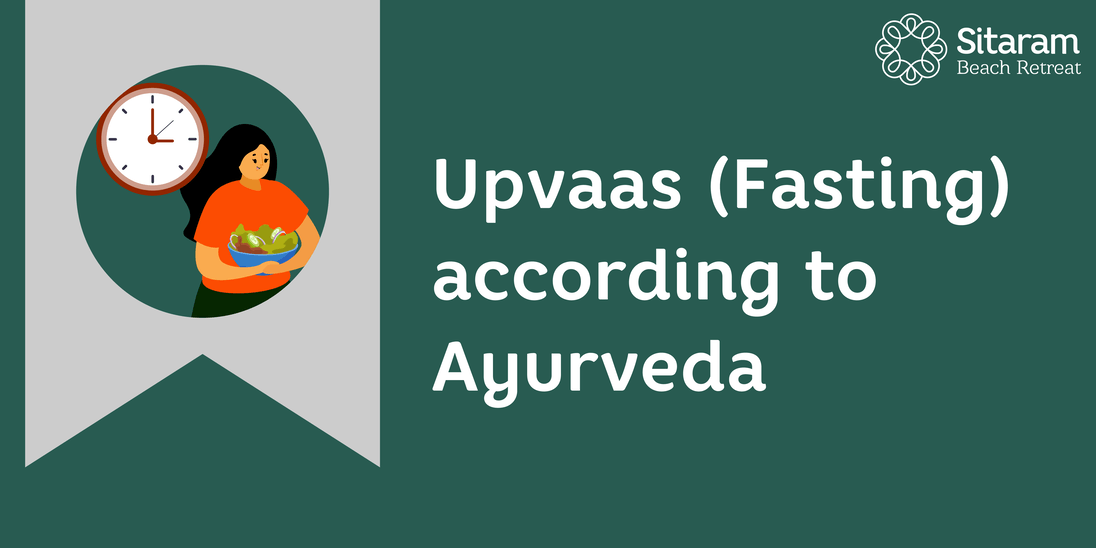 fasting according to ayurveda, ayurveda and fasting, fasting benefits ayurveda