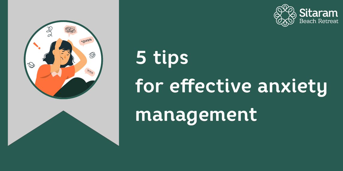 5 Tips For Effective Anxiety Management 1 ayurvedic anxiety management, ayurvedic medicine on anxiety