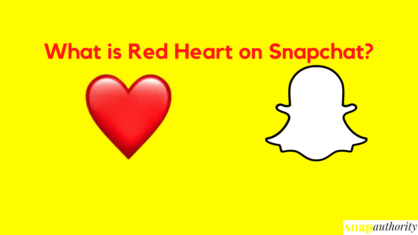 Snapchat Secrets What Does The Red Heart Mean Snap Authority