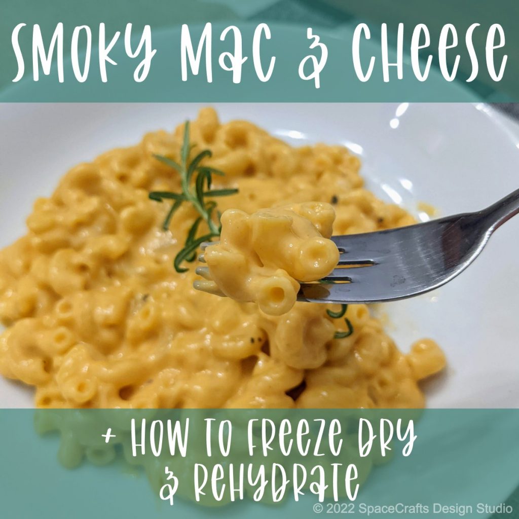 Smoky Mac Cheese Recipe How To Freeze Dry Spacecrafts Design Studio