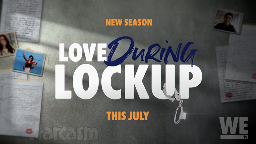 Love During Lockup returns for a new season in July, 2023