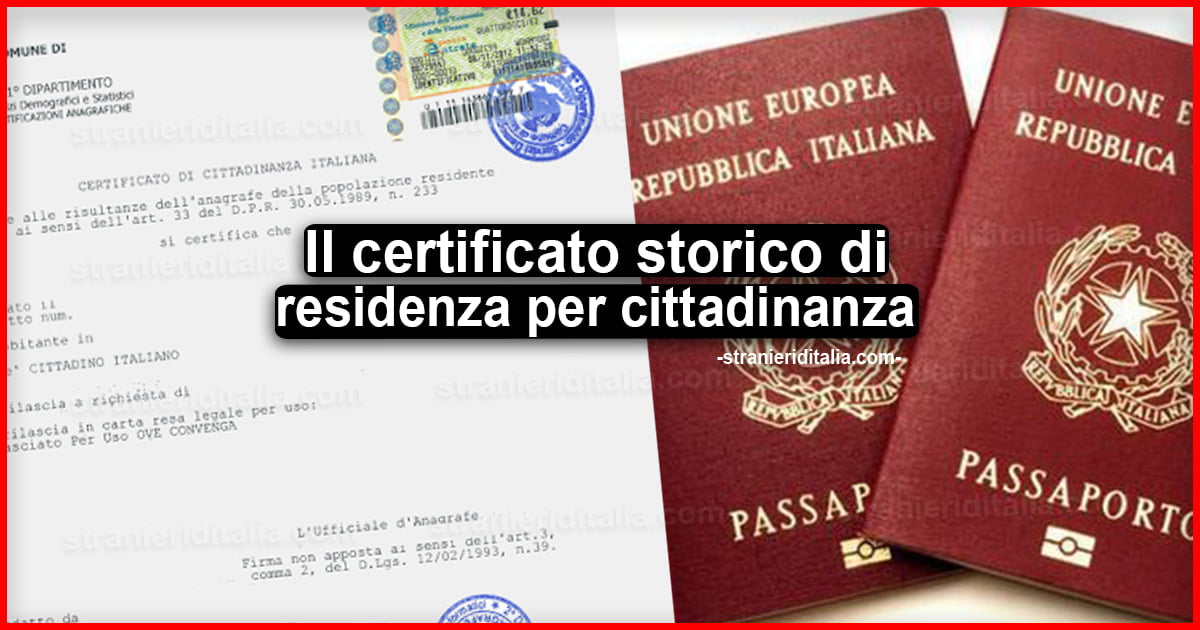 Certificato Storico Di Residenza Per Cittadinanza 2021